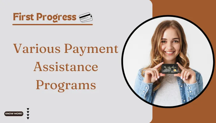 Various Payment Assistance Programs